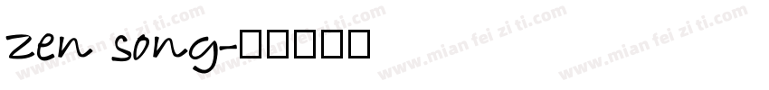 zen song字体转换